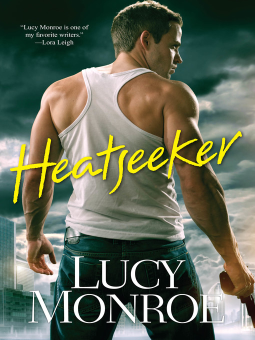 Title details for Heatseeker by Lucy Monroe - Available